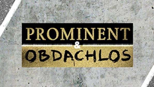 Prominent und obdachlos